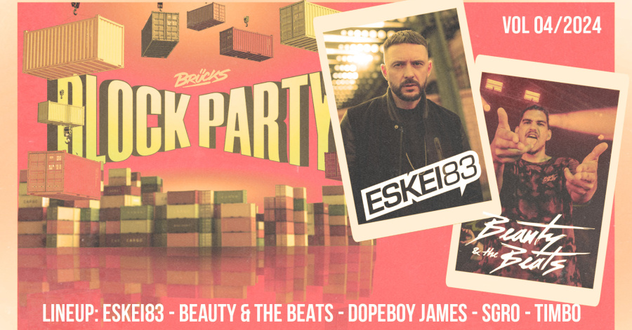 BLOCKPARTY #4/2024 - ESKEI83 + BEAUTY & THE BEATS +++ Dopeboy James, SGRO, Timon.wav